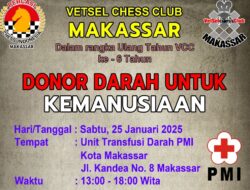 Di Usia Ke-6 Tahun, Vetsel Chess Club Makassar Akan Gelar Aksi Donor Darah