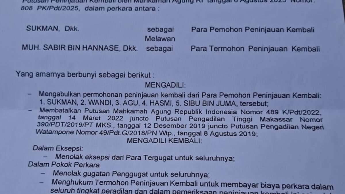 Mahkamah Agung, Kabulkan PK Sibu Bin Juma,dkk, Atas Lahan Di Dusun Seppange,Desa Tungke,KecamatanBengo,Kabupaten Bone.