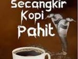 Integritas Secangkir Kopi Pahit (edisi 10)